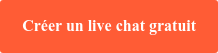 Créer un live chat gratuit